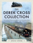The Derek Cross Collection: The Southern in Transition 1946-1966 - Book