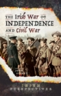 The Irish War of Independence and Civil War - eBook