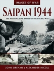 Saipan 1944 : The Most Decisive Battle of the Pacific War - Book