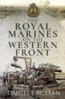 The Royal Marines on the Western Front - Book