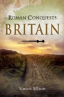 Roman Conquests: Britain - eBook