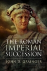 The Roman Imperial Succession - eBook