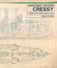 Armoured Cruiser Cressy : Detailed in the Original Builders' Plans - Book