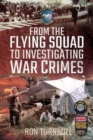 From the Flying Squad to Investigating War Crimes - Book