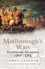 Marlborough's War : Eyewitness Accounts, 1702-1713 - Book