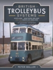 British Trolleybus Systems - Yorkshire : An Historic Overview - Book