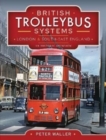 British Trolleybus Systems - London and South-East England : An Historic Overview - Book