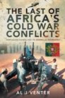 The Last of Africa's Cold War Conflicts : Portuguese Guinea and its Guerilla Insurgency - eBook