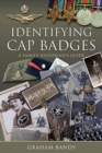 Identifying Cap Badges : A Family Historian's Guide - Book