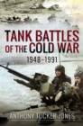 Tank Battles of the Cold War, 1948-1991 - eBook