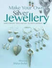 Make Your Own Silver Jewellery - Book