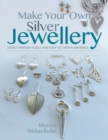 Make Your Own Silver Jewellery - eBook