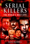 Serial Killers: The World's Most Evil - Book