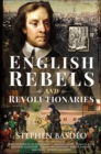 English Rebels and Revolutionaries - eBook