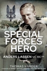 Special Forces Hero : Anders Lassen VC MC* - Book
