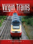 Virgin Trains : A Pictorial Tribute - eBook