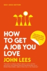 EBOOK: How To Get A Job You Love 2021-2022 Edition - eBook