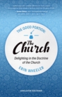 The Good Portion – the Church : Delighting in the Doctrine of the Church - Book