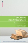 Teaching Deuteronomy : From Text to Message - Book