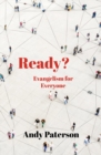 Ready? : Evangelism for Everyone - Book