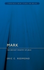 Mark : The Servant Ministry of Jesus - Book