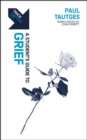 Track: Grief : A Student’s Guide to Grief - Book