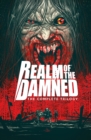 Realm Of The Damned: The Complete Trilogy - Book