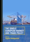 The Single European Market and Trade Policy - eBook