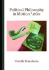Political Philosophy in Motion *.mkv - Book