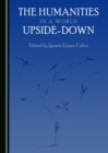 The Humanities in a World Upside-Down - eBook