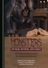 None Monsters of Film, Fiction, and Fable : The Cultural Links between the Human and Inhuman - eBook