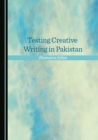 None Testing Creative Writing in Pakistan - eBook