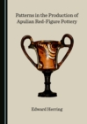 None Patterns in the Production of Apulian Red-Figure Pottery - eBook