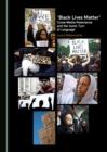 None 'Black Lives Matter' : Cross-Media Resonance and the Iconic Turn of Language - eBook