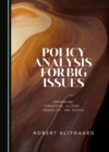None Policy Analysis for Big Issues : Confronting Corruption, Elitism, Inequality, and Despair - eBook