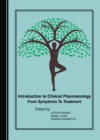 None Introduction to Clinical Pharmacology : From Symptoms to Treatment - eBook