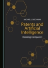 None Patents and Artificial Intelligence : Thinking Computers - eBook