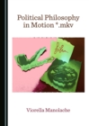 None Political Philosophy in Motion *.mkv - eBook