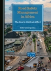 None Road Safety Management in Africa : The Need to Calibrate Effort - eBook