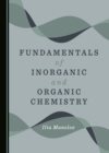 None Fundamentals of Inorganic and Organic Chemistry - eBook