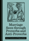 None Marriage Seen through Proverbs and Anti-Proverbs - eBook