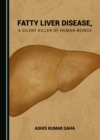 None Fatty Liver Disease, a Silent Killer of Human Beings - eBook