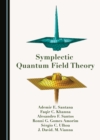 None Symplectic Quantum Field Theory - eBook