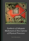 None Synthesis of Adequate Mathematical Descriptions of Physical Processes - eBook