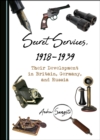 None Secret Services, 1918-1939 : Their Development in Britain, Germany, and Russia - eBook