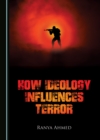 None How Ideology Influences Terror - eBook
