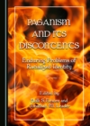 None Paganism and Its Discontents : Enduring Problems of Racialized Identity - eBook