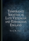 None Temperance Societies in Late Victorian and Edwardian England - eBook