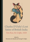 None Charles D'Oyly's Lost Satire of British India : Tom Raw, the Griffin, 1828 - eBook