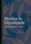 None Studies in Glycolipids - eBook